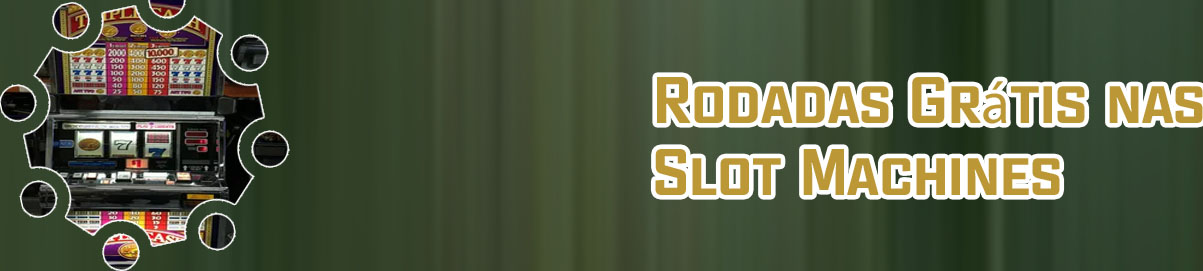 Slots rodadas gratis